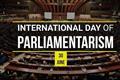 APA SG’s Message of Congratulations on the International Day of Parliamentarism